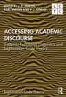 Accessing Academic Discourse : Systemic Functional Linguistics and Legitimation Code Theory - eBook