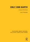 Only One Earth : Living for the Future - eBook