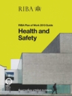 Health and Safety : RIBA Plan of Work 2013 Guide - eBook
