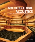Architectural Acoustics : A guide to integrated thinking - eBook