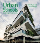 Urban Schools : Designing for High Density - eBook