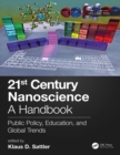 21st Century Nanoscience - A Handbook : Public Policy, Education, and Global Trends (Volume Ten) - eBook