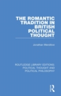 The Romantic Tradition in British Political Thought - eBook