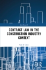 Contract Law in the Construction Industry Context - eBook