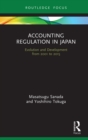 Accounting Regulation in Japan : Evolution and Development from 2001 to 2015 - eBook