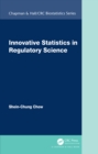 Innovative Statistics in Regulatory Science - eBook