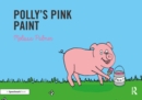 Polly's Pink Paint : Targeting the p Sound - eBook