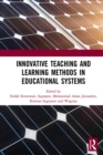 Innovative Teaching and Learning Methods in Educational Systems : Proceedings of the International Conference on Teacher Education and Professional Development (INCOTEPD 2018), October 28, 2018, Yogya - eBook