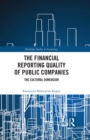 The Financial Reporting Quality of Public Companies : The Cultural Dimension - eBook