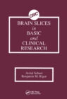 Brain Slices in Basic and Clinical Research - eBook