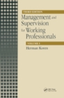 Management and Supervision for Working Professionals, Third Edition, Volume I - eBook