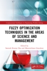 Fuzzy Optimization Techniques in the Areas of Science and Management - eBook