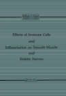 The Effects of Immune Cells and Inflammation On Smooth Muscle and Enteric Nerves - eBook