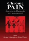 Chronic Pain : Assessment, Diagnosis, and Management - eBook
