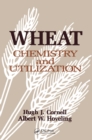 Wheat : Chemistry and Utilization - eBook