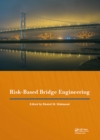 Risk-Based Bridge Engineering : Proceedings of the 10th New York City Bridge Conference, August 26-27, 2019, New York City, USA - eBook