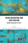 Asian Migration and New Racism : Beyond Colour and the 'West' - eBook