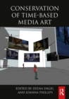 Conservation of Time-Based Media Art - eBook