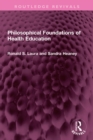 Philosophical Foundations of Health Education - eBook