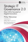 Strategic IT Governance 2.0 : How CIOs Succeed at Digital Innovation - eBook