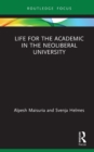 Life for the Academic in the Neoliberal University - eBook