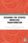 Designing for Situated Knowledge Transformation - eBook