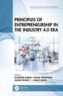 Principles of Entrepreneurship in the Industry 4.0 Era - eBook