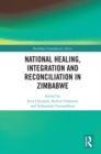 National Healing, Integration and Reconciliation in Zimbabwe - eBook
