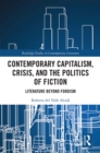 Contemporary Capitalism, Crisis, and the Politics of Fiction : Literature Beyond Fordism - eBook