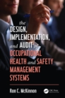 The Design, Implementation, and Audit of Occupational Health and Safety Management Systems - eBook