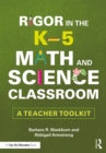 Rigor in the K–5 Math and Science Classroom : A Teacher Toolkit - eBook