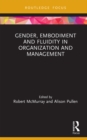 Gender, Embodiment and Fluidity in Organization and Management - eBook