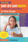 Day-by-Day Math Thinking Routines in First Grade : 40 Weeks of Quick Prompts and Activities - eBook
