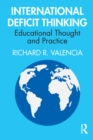 International Deficit Thinking : Educational Thought and Practice - eBook