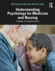 Understanding Psychology for Medicine and Nursing : Insights and Applications - eBook