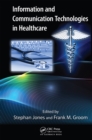 Information and Communication Technologies in Healthcare - eBook
