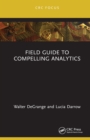 Field Guide to Compelling Analytics - eBook