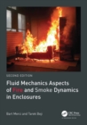 Fluid Mechanics Aspects of Fire and Smoke Dynamics in Enclosures - eBook