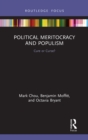 Political Meritocracy and Populism : Cure or Curse? - eBook