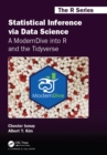 Statistical Inference via Data Science: A ModernDive into R and the Tidyverse - eBook