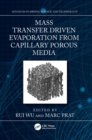 Mass Transfer Driven Evaporation From Capillary Porous Media - eBook