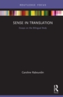 Sense in Translation : Essays on the Bilingual Body - eBook