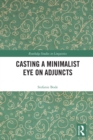 Casting a Minimalist Eye on Adjuncts - eBook