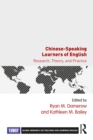 Chinese-Speaking Learners of English : Research, Theory, and Practice - eBook