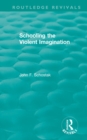 Schooling the Violent Imagination - eBook