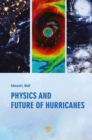 Physics and Future of Hurricanes - eBook