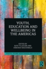 Youth, Education and Wellbeing in the Americas - eBook