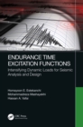 Endurance Time Excitation Functions : Intensifying Dynamic Loads for Seismic Analysis and Design - eBook