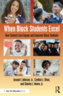 When Black Students Excel : How Schools Can Engage and Empower Black Students - eBook