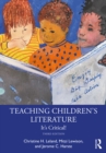 Teaching Children's Literature : It's Critical! - eBook